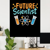 Scientist Gift | Toekomstige wetenschappers Poster (Thuiskantoor)