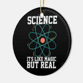 Scientist Gift | Wetenschap is als een Magisch Keramisch Ornament (Links)