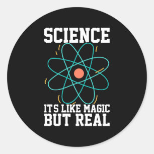 Scientist Gift   Wetenschap is als een Magisch Ronde Sticker