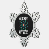 Scientist Gift | Wetenschap is als een Magisch Tin Sneeuwvlok Ornament (Rechts)