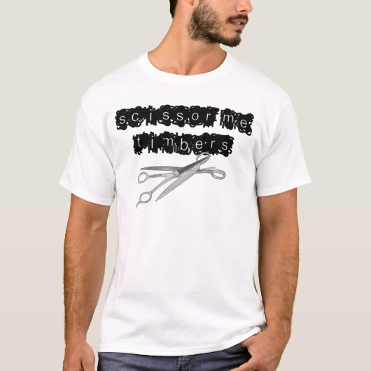 Scissor Me Timbers T-shirt (Voorkant)