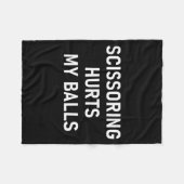 Scissoring Hurts My , Funny, Jokes, Sarcastic  Fleece Deken (Voorkant (Horizontaal))