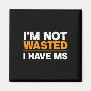 Sclerose bewustzijn Ik ben niet verspild Ik heb MS Magneet