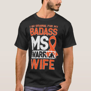 Sclerose MS-bewustzijn Badass krijger Vrouw T-shirt