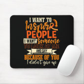 Sclerosis Warrior Ik wil mensen inspireren Muismat (Met muis)