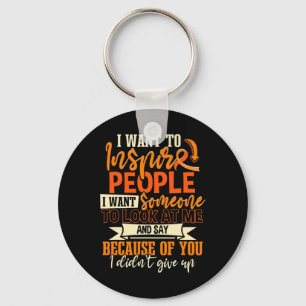 Sclerosis Warrior Ik wil mensen inspireren Sleutelhanger