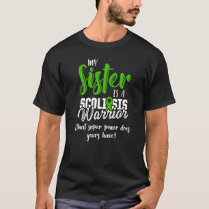 Scoliosis Awareness Scoliotic Warrior Survior 1 T-shirt