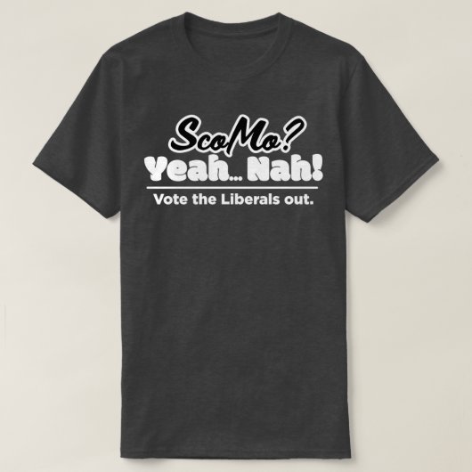 ScoMo Ja Nah White TextLarge Art T-shirt (Design voorkant)