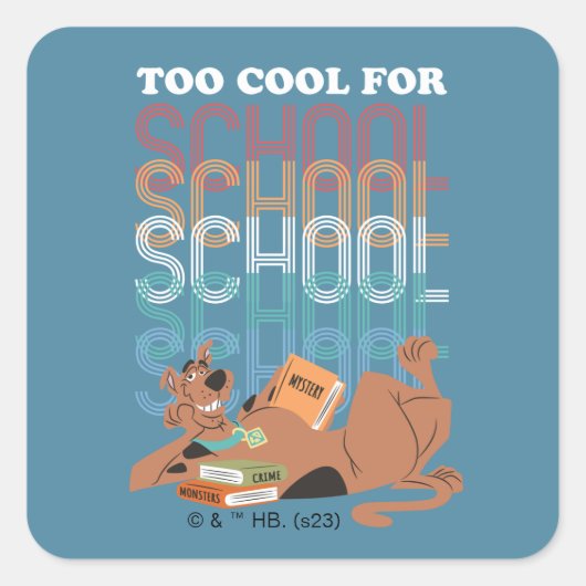 Scooby-Doo te kool voor school Vierkante Sticker (Voorkant)