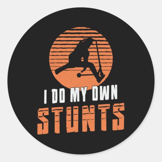 Scooter Driver Ik doe mijn eigen stunts stunt  Ronde Sticker (Voorkant)