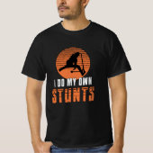 Scooter Driver Ik doe mijn eigen stunts stunt T-shirt (Voorkant)