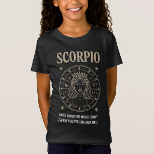 Scorpio Queen: Ik ken het hele verhaal T-shirt