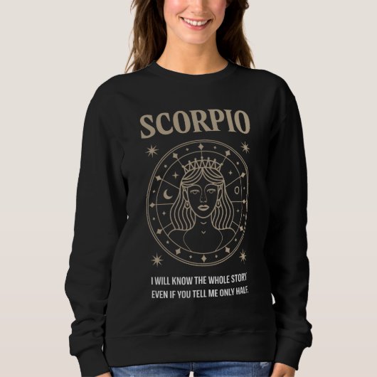 Scorpio Queen: Ik ken het hele verhaal Trui (Voorkant)