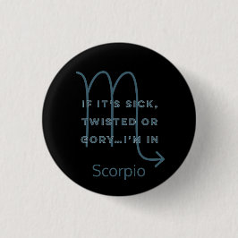 Scorpio Zodiac Sign Fun Quote Blue Text Birthday Ronde Button 3,2 Cm