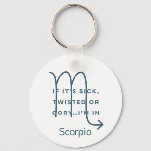 Scorpio Zodiac Sign Fun Quote Blue Text Birthday Sleutelhanger