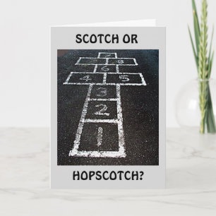 SCOTCH OF HOPSCOTCH-HAPPY BIRTHDAY (IK WEET!) KAART