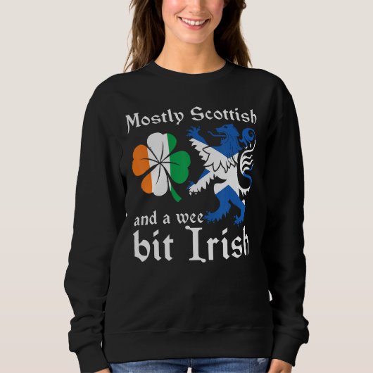 Scotland Mostly Scottish And A Wee Bit Irish Trui (Voorkant)