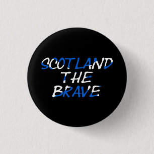 Scotland the Brave on Scottish Flag pbcn Ronde Button 3,2 Cm