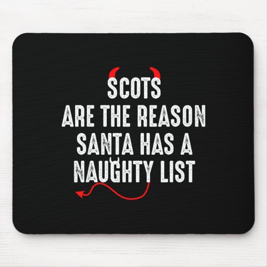 Scots Are The Reason Santa Has A Naughty List  Muismat (Voorkant)