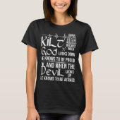 Scots Saying Kilt Because God Knows Who To Be Prou T-shirt (Voorkant)