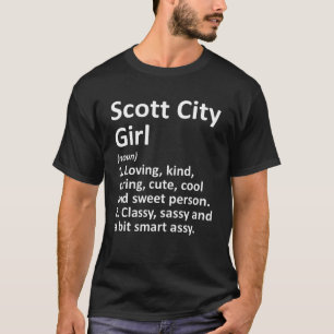 SCOTT CITY GIRL KS KANSAS Funny City Home Roots Gi T-shirt