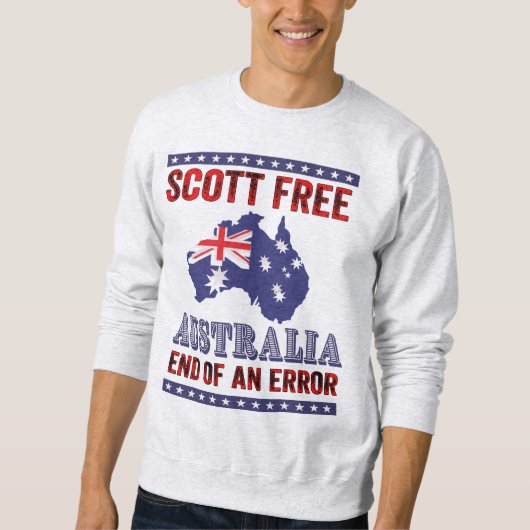 Scott Free - Australië Einde van een fout Trui (Voorkant)