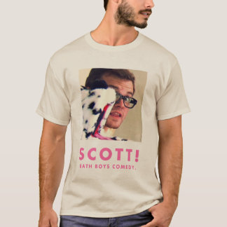Scott! T-shirt