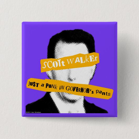 Scott Walker Gewoon een Punk in Gouverneurs Pants Vierkante Button 5,1 Cm (Voorkant)