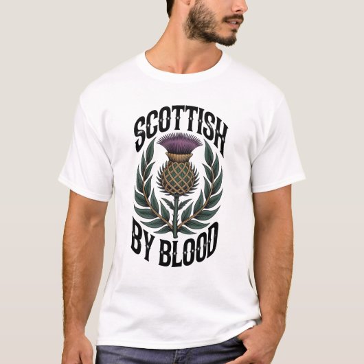 Scottish By Blood T-Shirt (Voorkant)