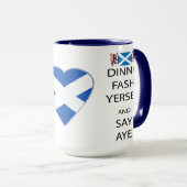 Scottish Dinna Fash Yersel Zeg ja Mok (Voorkant rechts)