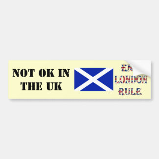 Scottish End London Rule Bumpersticker