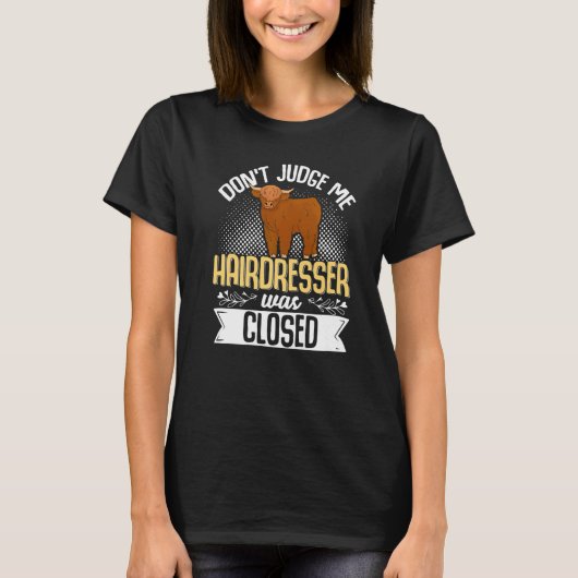 Scottish Highland Cattle Koe Breeder Longhorn Dont T-shirt (Voorkant)