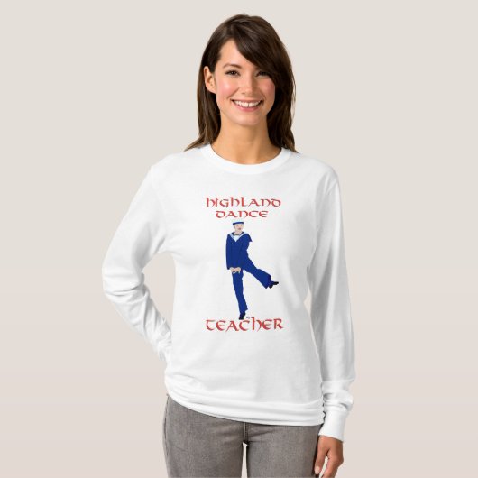 Scottish Highland Dance Teacher T-shirt (Voorkant volledig)