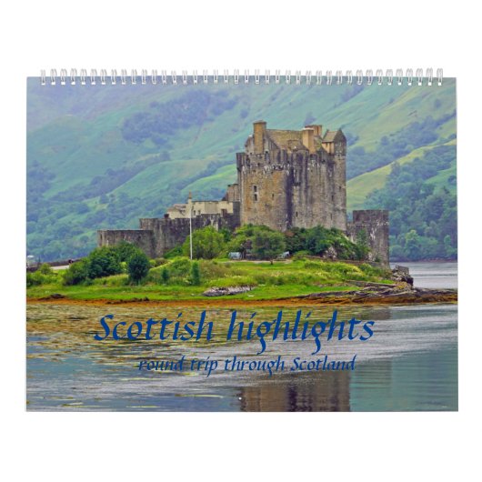 Scottish highlights round trip through Scotland Kalender (Hoes)