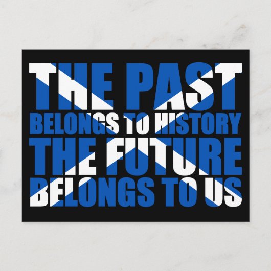 Scottish Independence: De toekomst is van ons, Briefkaart (Voorkant)