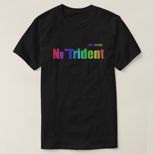 Scottish Independence Free Scotland No Trident T-shirt (Design voorkant)