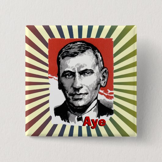 Scottish Independence John Maclean Aye Badge Vierkante Button 5,1 Cm (Voorkant)