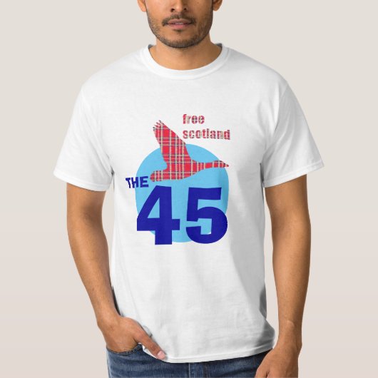 Scottish Independence #the45 Free Scotland T-Shirt (Voorkant)