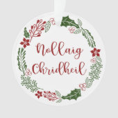 Scottish Merry Kerstmis Wreath, Nollaig Chridheil Ornament (voorkant)