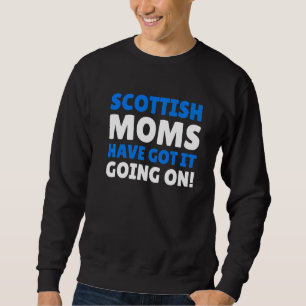Scottish Moms heeft het op Scottish Mam laten gebe Trui
