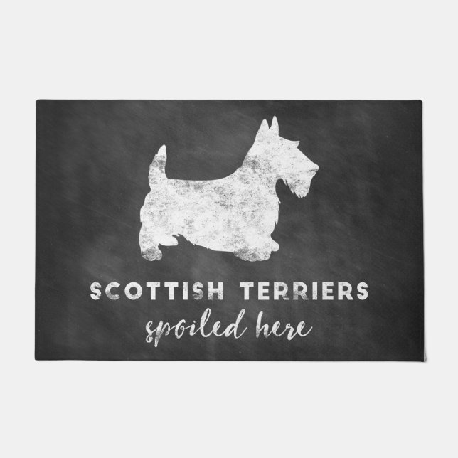 Scottish Terriers Spoiled here  Chalkboard Deurmat (Voorkant)