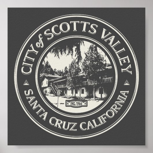 SCOTTS VALLEY - SANTA CRUZ CALIFORNIË POSTER (Voorkant)
