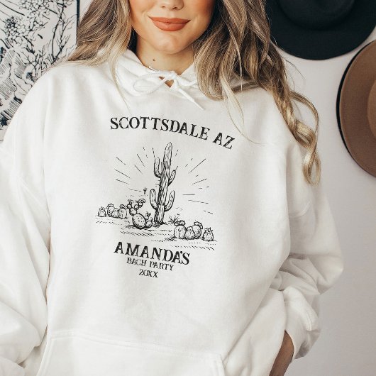 Scottsdale Sedona Arizona Desert Bachelorette Hoodie