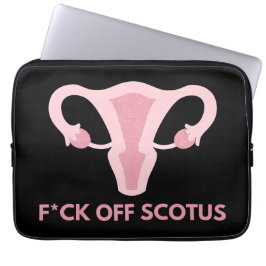 SCOTUS Abortus Ban Protest Laptop Sleeve