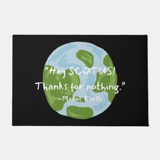SCOTUS-Bedankt voor niets Deurmat (Voorkant)