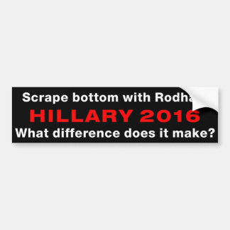 "Scraapbodem met Rodham" Bumpersticker