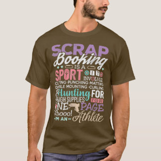 Scrapbook scrapbooking is een sport die grappig is t-shirt