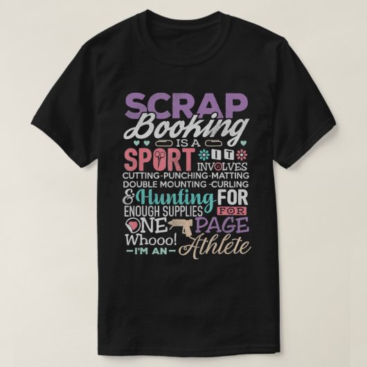 Scrapbook scrapbooking is een sport die grappig is t-shirt (Design voorkant)