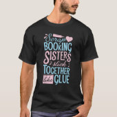 Scrapbook Scrapbooking Sisters Stick T-shirt (Voorkant)