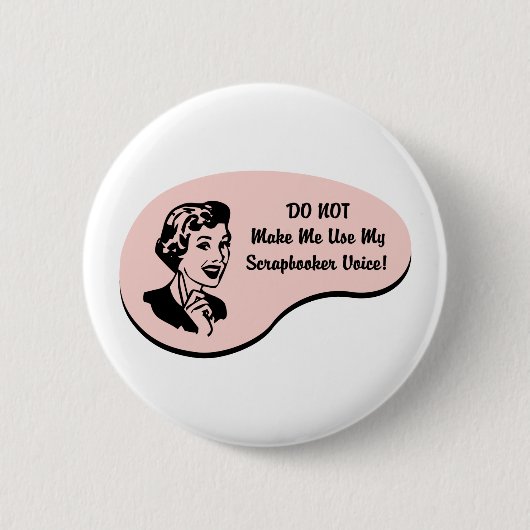 Scrapbooker Voice Ronde Button 5,7 Cm (Voorkant)